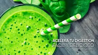 Acelera tu digestión