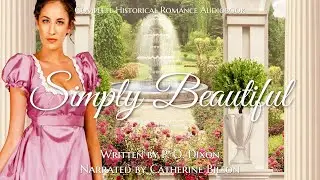 Simply Beautiful - Complete Regency Romance Audiobook