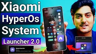 XIAOMI HyperOs New System Launcher 2.0 Update is Here | Full Review ( Check Now )