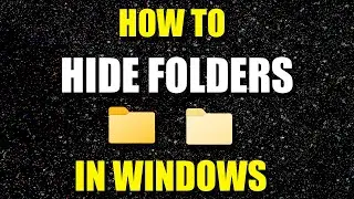 How to Hide Files and Folders On Windows 10