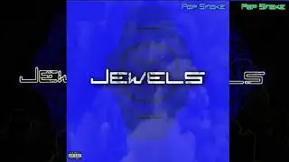 POP SMOKE - JEWELS (UNRELEASED AUDIO)