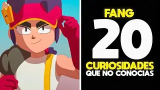 🔥 ¡¡ 20 CURIOSIDADES SOBRE FANG !!  | BRAWL STARS 🔥