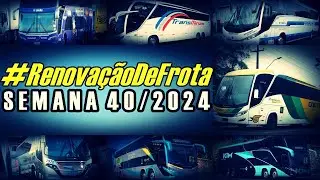 #RenovaçãoDeFrota | SEMANA 40/2024