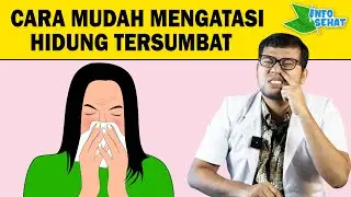 CARA MENGATASI HIDUNG TERSUMBAT - DOKTER SADDAM ISMAIL