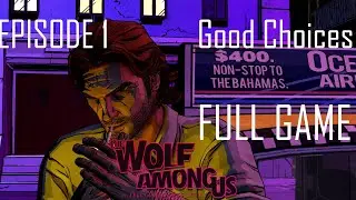 The Wolf Among Us Episode 1 : Faith (Full Game) (Good Choices)