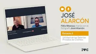 Félix Mezcua charla con el fotógrafo José Alarcón - Extracto 2: Galerías Privadas de Clientes