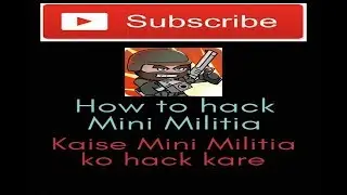How to hack Mini Militia 100% working by hackers trick