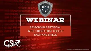 Responsible Artificial Intelligence RAI Toolkit DAGR and SHIELD