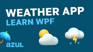 WPF C#/VB - Build a Weather App
