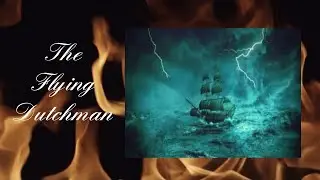 The Flying Dutchman