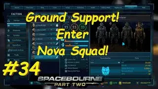 SpaceBourne 2 | Episode 34 | Season 1 | Nova Squad, Ground Forces