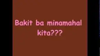 bakit ba minamahal kita lyrics(angeline quinto).wmv
