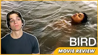 Bird - Movie Review