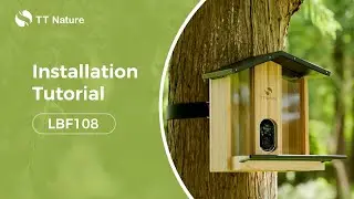 TT Nature LBF108 Smart Bird Feeder Installation Tutorial