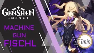 ⏲️BUILDS EN 1 MINUTO: MACHINE GUN FISCHL #1 - Genshin Impact