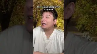 Relacje najlepszych przyjaciół