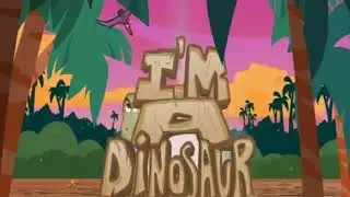 Im a Dinosaur