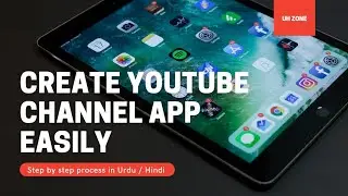 Make Your Youtube Channel App Online Easily Using appgeyser in (Urdu/Hindi)