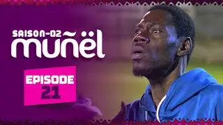 MUÑËL - Saison 2 - Episode 21 **VOSTFR**