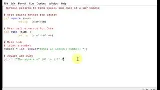 python program to find square and cube of a any number