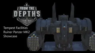 From the Depths - Artillery Battle Mech Ruiner Panzer MK2 Scrub Showcase