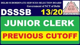 DSSSB Junior Clerk 13/20 Previous Cut Off List | Subham Sen