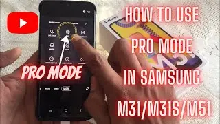 How to use pro mode in samsung m31 | Samsung M31 Camera Update - PRO Mode