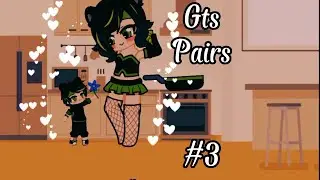 Gts pairs #3 | Good morning | Giantess Gacha