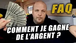💰 VANLIFE - COMMENT JE GAGNE DE L'ARGENT EN FOURGON AMÉNAGÉ - JE REPONDS A VOS QUESTIONS !!!