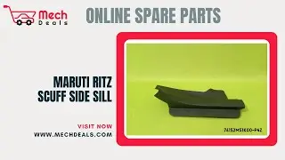 MARUTI RITZ SCUFF SIDE SILL | 76152M51K00-P4Z | #MechDeals #Ritz