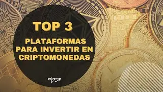 🔥 TOP 3 mejores plataformas para INVERTIR EN CRIPTOMONEDAS 💰 | #educaciónfinanciera