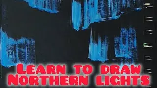 Northern lights tutorial #art #tutorial