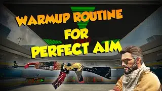 How To Warm Up Before Competitive - CSGO 2020