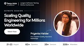 Scaling Quality Engineering for Millions Worldwide | Priyanka Halder | Testμ 2024 | LambdaTest