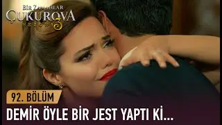 Demir'den Züleyha'ya jest! - Bir Zamanlar Çukurova 92. Bölüm