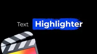 Highlight & Underline Effects in FCPX | Final Cut Pro X Motion Templates