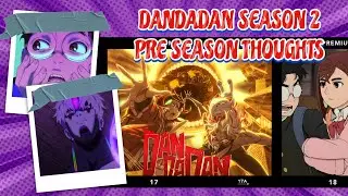 Dandadan Season 2 Pre season thoughts #dandadan #anime #review #fyp