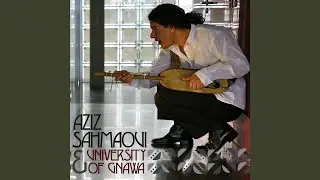 Ana Hayou (feat. University of Gnawa)