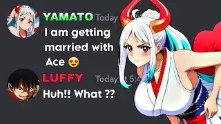If Yamato and ACE get Married | One Piece discord server