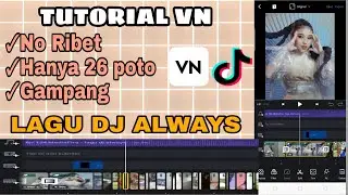 TUTORIAL VN || LAGU DJ ALWAYS || VIRAL