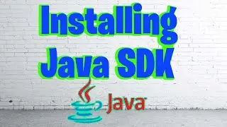 INSTALLING JAVA SDK WINDOWS 10
