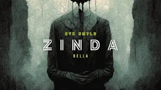 Zinda - Byg Smyle | Bella | Official Lyrical Video