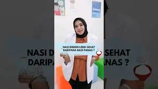 Nasi Dingin VS Nasi Panas, Mana yang lebih sehat? #infokesehatan