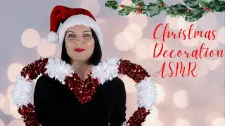 Christmas Decoration Sounds ASMR (tingly scratching and tapping)