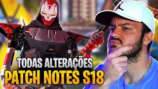PATCH NOTES SEASON 18: Melhora no AUDIO, Nerfs e Buffs, Rotação POLÊMICA e mais! | APEX LEGENDS