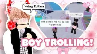 BOY TROLLING: Getting a VALENTINES?!💕(Royale High)