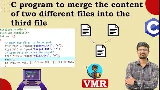 30.C program to merge the content of two different files into the third file | C Programming LAB