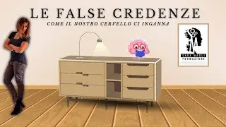 Le false CREDENZE - Come il nostro cervello ci inganna - BIAS COGNITIVI