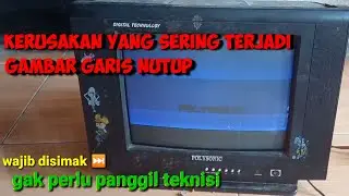 kerusakan tv yang sering terjadi gambar bergaris