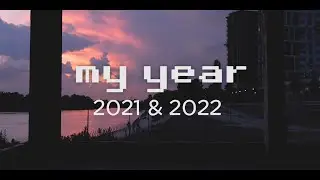 MY YEAR 2021 - 2022